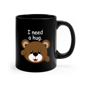 I Need A Hug Black mug