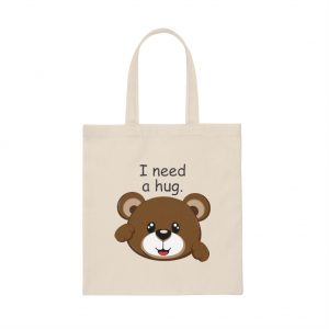 I Need A Hug Canvas Tote Bag